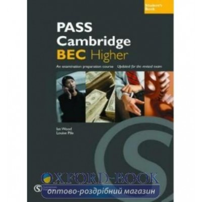 Підручник Pass Cambridge BEC Higher Students Book ISBN 9781902741352 заказать онлайн оптом Украина