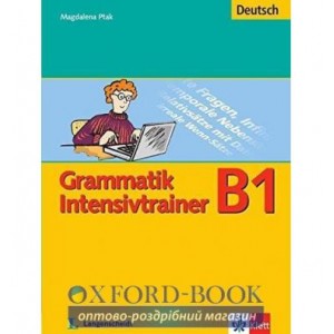 Граматика Grammatik Intensivtrainer Buch B1 ISBN 9783126063616