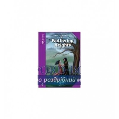 Книга Top Readers Level 4 Wuthering Heights Intermediate Book with CD ISBN 2000063371015 заказать онлайн оптом Украина
