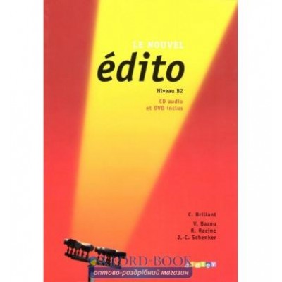 Edito Le Nouvel B2 Livre eleve + DVD + CD audio ISBN 9782278066575 купить оптом Украина