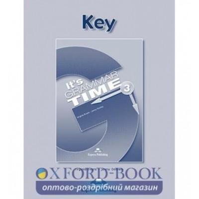 Книга Its Grammar Time 3 Students Key ISBN 9781471538094 замовити онлайн