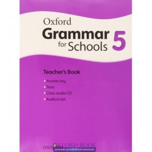 Книга для вчителя Oxford Grammar for Schools 5: Teachers Book with Audio CD ISBN 9780194559188