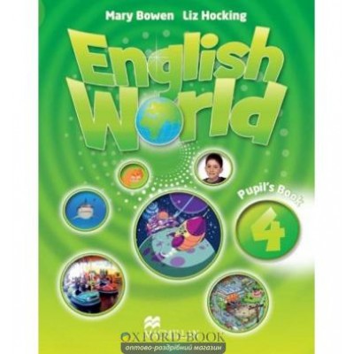 Підручник English World 4 Pupils Book ISBN 9780230024625 заказать онлайн оптом Украина