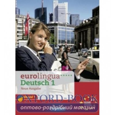 Книга Eurolingua 1 Teil 1 (1-8) Kursbuch und Arbeitsbuch A1.1 Litters, U. ISBN 9783464213889 заказать онлайн оптом Украина