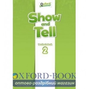 Книга Show and Tell 2 Teachers Book ISBN 9780194779173