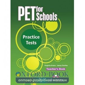 Книга для вчителя PET for Schools Practice Tests (new) Teachers Book ISBN 9781780988900