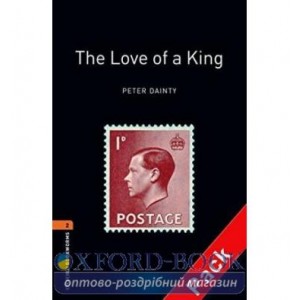 Oxford Bookworms Library 3rd Edition 2 The Love of a King + Audio CD ISBN 9780194790482