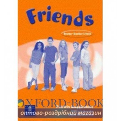 Книга Friends start Teachers book ISBN 9780582306615 заказать онлайн оптом Украина