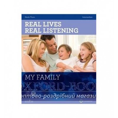 Real Lives, Real Listening Intermediate My Family with CD Thorn, S ISBN 9781907584497 заказать онлайн оптом Украина