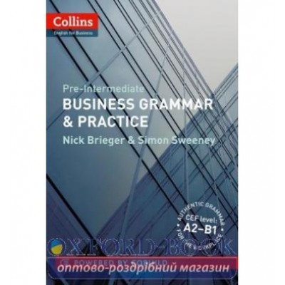 Граматика Business Grammar and Practice A2-B1 Brieger, N ISBN 9780007420582 заказать онлайн оптом Украина