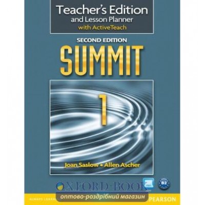 Книга Summit 2nd Edition 1 Teachers Edition with ActiveTeach ISBN 9780132679923 замовити онлайн