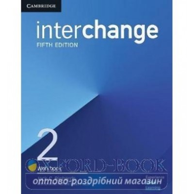 Робочий зошит Interchange 5th Edition 2 Workbook ISBN 9781316622698 заказать онлайн оптом Украина