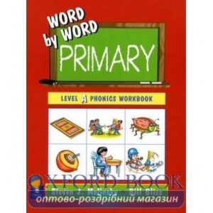 Словник LD Word by Word Picture Primary Phonics A Workbook ISBN 9780130289193