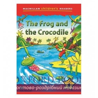 Книга Macmillan Childrens Readers 1 The Frog and the Crocodile ISBN 9780230402010 замовити онлайн