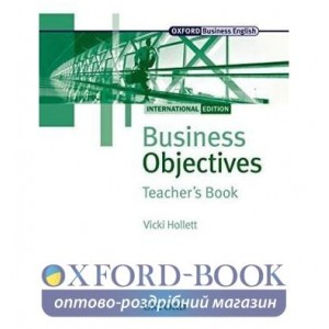 Книга для вчителя Business Objectives International Edition Teachers Book ISBN 9780194578264