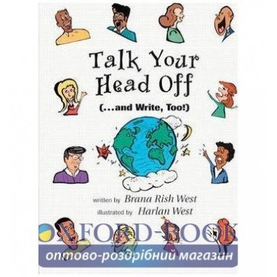 Книга Talk Your Head Off (- And Write, Too!) ISBN 9780134762012 замовити онлайн