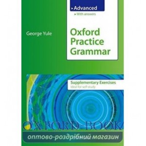 Книга Oxford Practice Grammar Advanced Supplementary Exercises + key ISBN 9780194579872