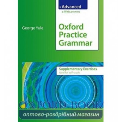 Книга Oxford Practice Grammar Advanced Supplementary Exercises + key ISBN 9780194579872 замовити онлайн