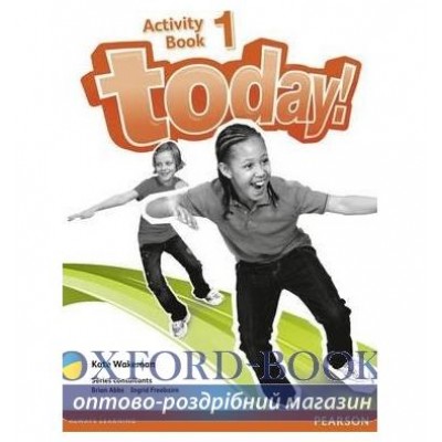 Робочий зошит Today! 1 Workbook ISBN 9781447900849 замовити онлайн