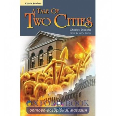 Книга A Tale of Two Cities Classic Reader ISBN 9781845588090 замовити онлайн