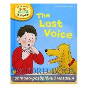 Книга Oxford Reading Tree Read with Biff, Chip and Kipper 6 The Lost Voice ISBN 9780198486619