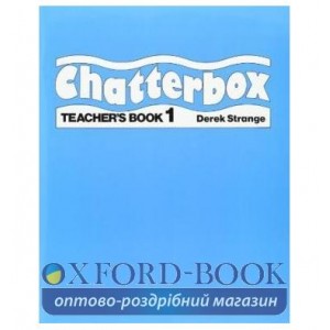 Книга для вчителя Chatterbox 1 teachers book ISBN 9780194324335