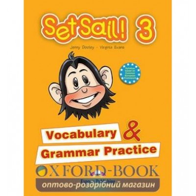 Книга Set Sail! 3 Vocabulary & Grammar Practice ISBN 9781845584016 замовити онлайн