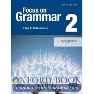 Підручник Focus on Grammar 2 Ed. 4 Student Book with Audio CD ISBN 9780134616698