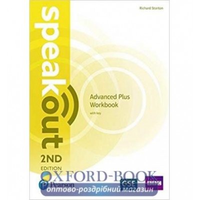 Робочий зошит SpeakOut 2nd Edition Advanced Plus workbook with Key ISBN 9781292212241 заказать онлайн оптом Украина