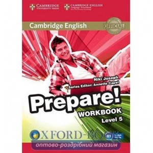 Робочий зошит Cambridge English Prepare! Level 5 workbook with Downloadable Audio Joseph, N ISBN 9781107497870