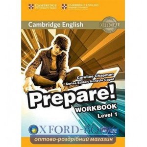 Робочий зошит Cambridge English Prepare! Level 1 workbook with Downloadable Audio Chapman, C ISBN 9780521180443