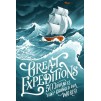 Книга Great Expeditions: 50 Journeys That Changed Our World Alan Greenwood, Levison Wood, Mark Steward ISBN 9780008347826 заказать онлайн оптом Украина