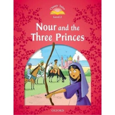 Книга Nour and the Three Princes Audio Pack Rachel Bladon ISBN 9780194115346 заказать онлайн оптом Украина