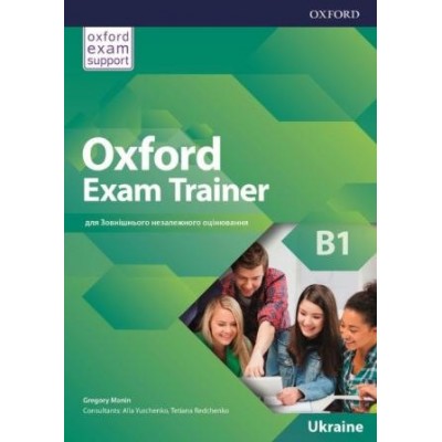 Підручник Oxford Exam Trainer Students Book ISBN 9780194212625 заказать онлайн оптом Украина