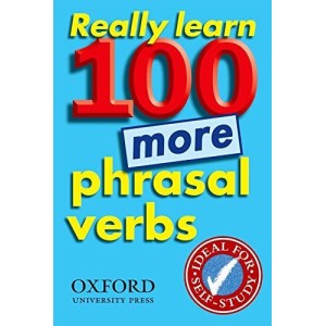 Книга Really Learn 100 More Phrasal Verbs ISBN 9780194317450