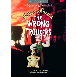 Підручник Wallace & Gromit The Wrong Trousers Students Book ISBN 9780194590297