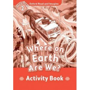 Робочий зошит Where on Earth Are We? Activity Book Paul Shipton ISBN 9780194736541