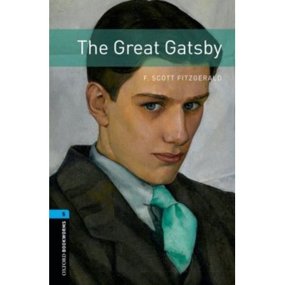 Книга Oxford Bookworms Library 3rd Edition 5 The Great Gatsby ISBN 9780194786171 заказать онлайн оптом Украина