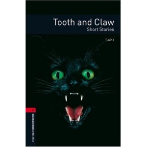 Книга Oxford Bookworms Library 3rd Edition 3 Tooth and Claw. Short Stories ISBN 9780194791359