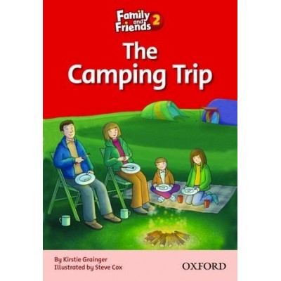 Книга Family & Friends 2 Reader C The Camping Trip ISBN 9780194802581 замовити онлайн