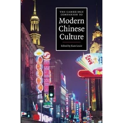 Книга The Cambridge Companion to Modern Chinese Culture Louie, K ISBN 9780521681902 заказать онлайн оптом Украина