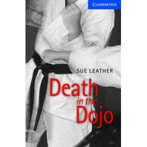 Книга Cambridge Readers Death in the Dojo: Book with Audio CDs (2) Pack Leather, S ISBN 9780521686334