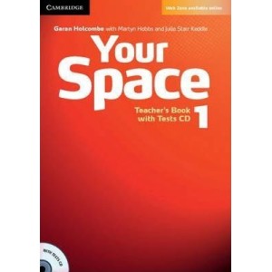 Книга для вчителя Your Space Level 1 Teachers Book with Tests CD Holcombe, G ISBN 9780521729253