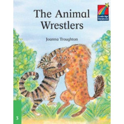 Книга Cambridge StoryBook 3 The Animal Wrestlers ISBN 9780521752459 замовити онлайн