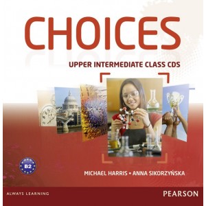 Диски для класса Choices Upper-Intermediate: Class Audio CDs ISBN 9781408242476