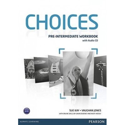 Робочий зошит Choices Pre-Intermediate workbook + CD ISBN 9781408296196 замовити онлайн