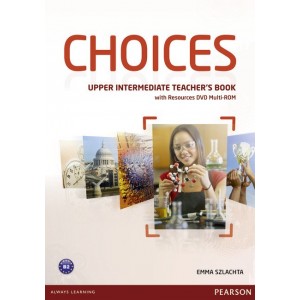 Книга для вчителя Choices Upper-Intermediate teachers book +Multi-ROM ISBN 9781447901662