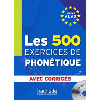 Les 500 Exercices de Phon?tique A1/A2 + Corrig?s + CD audio ISBN 9782011556981 замовити онлайн