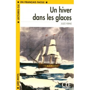 Книга 1 Un hiver dans les glaces Livre Verne, J ISBN 9782090317985