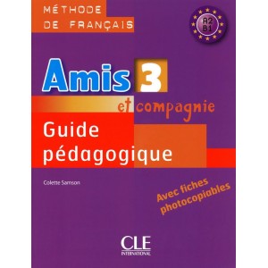Книга Amis et compagnie 3 Guide pedagogique Samson, C. ISBN 9782090354980